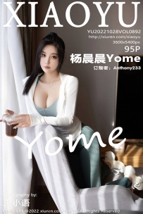 【XiaoYu-语画界】2022.10.28 Vol.0892 杨晨晨Yome [95P-874MB]
