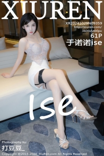 【XiuRen-秀人网】2024.10.29 No.9359 于诺诺ise [61P-722MB]