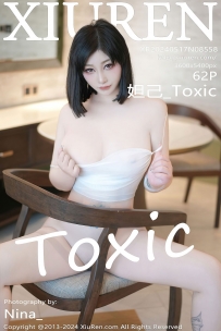 【XiuRen-秀人网】2024.05.17 No.8558 妲己_Toxic [63P-521MB]