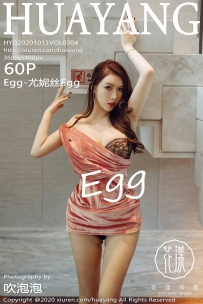【HuaYang-花漾】2020.10.13 Vol.304 Egg-尤妮丝Egg [60P-604MB]