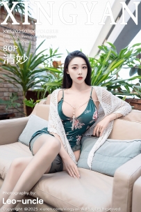 【XingYan-星颜社】2025.03.06 Vol.318 清妙 [80P-847MB]